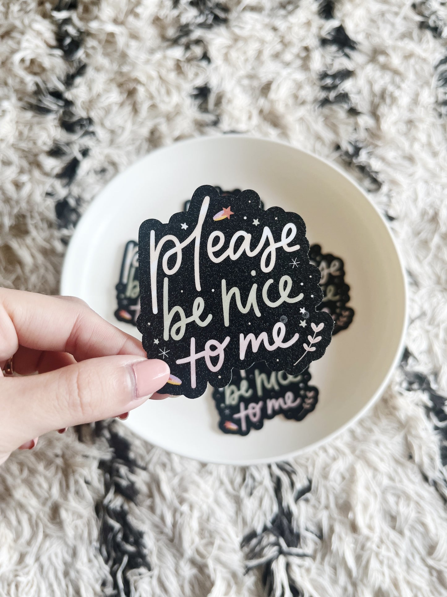 Please Be Nice To Me Sticker
