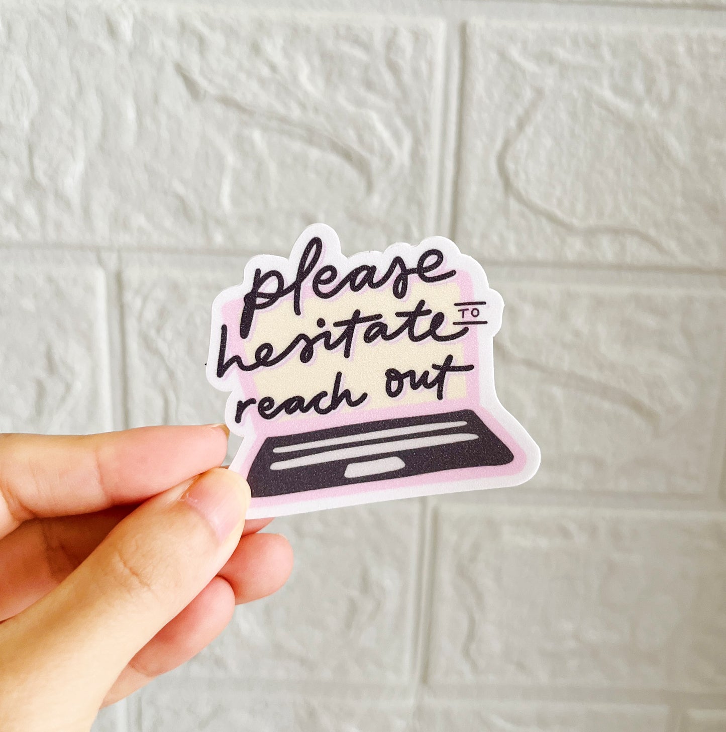Please Hesitate Sticker