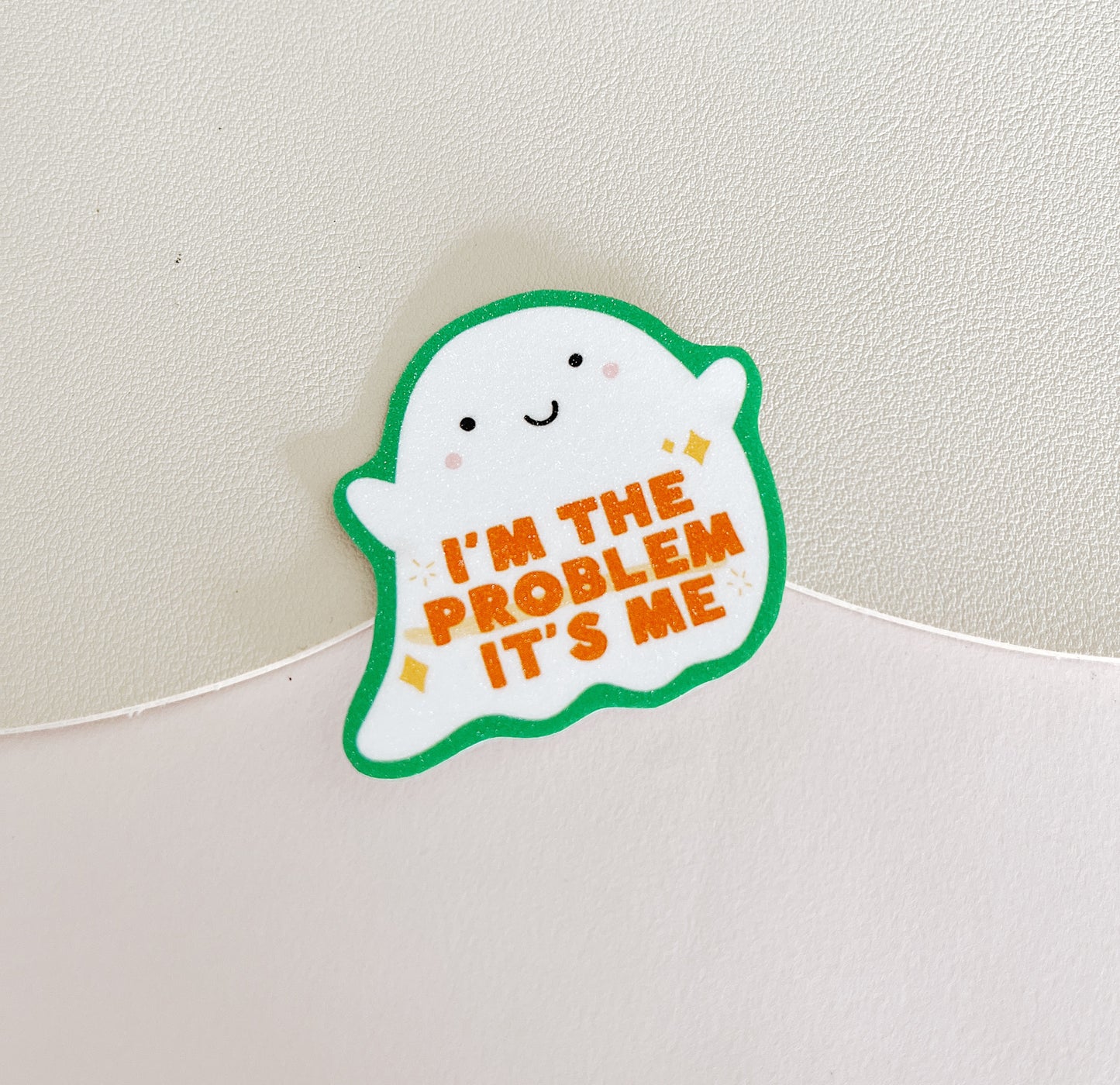 I'm The Problem Sticker
