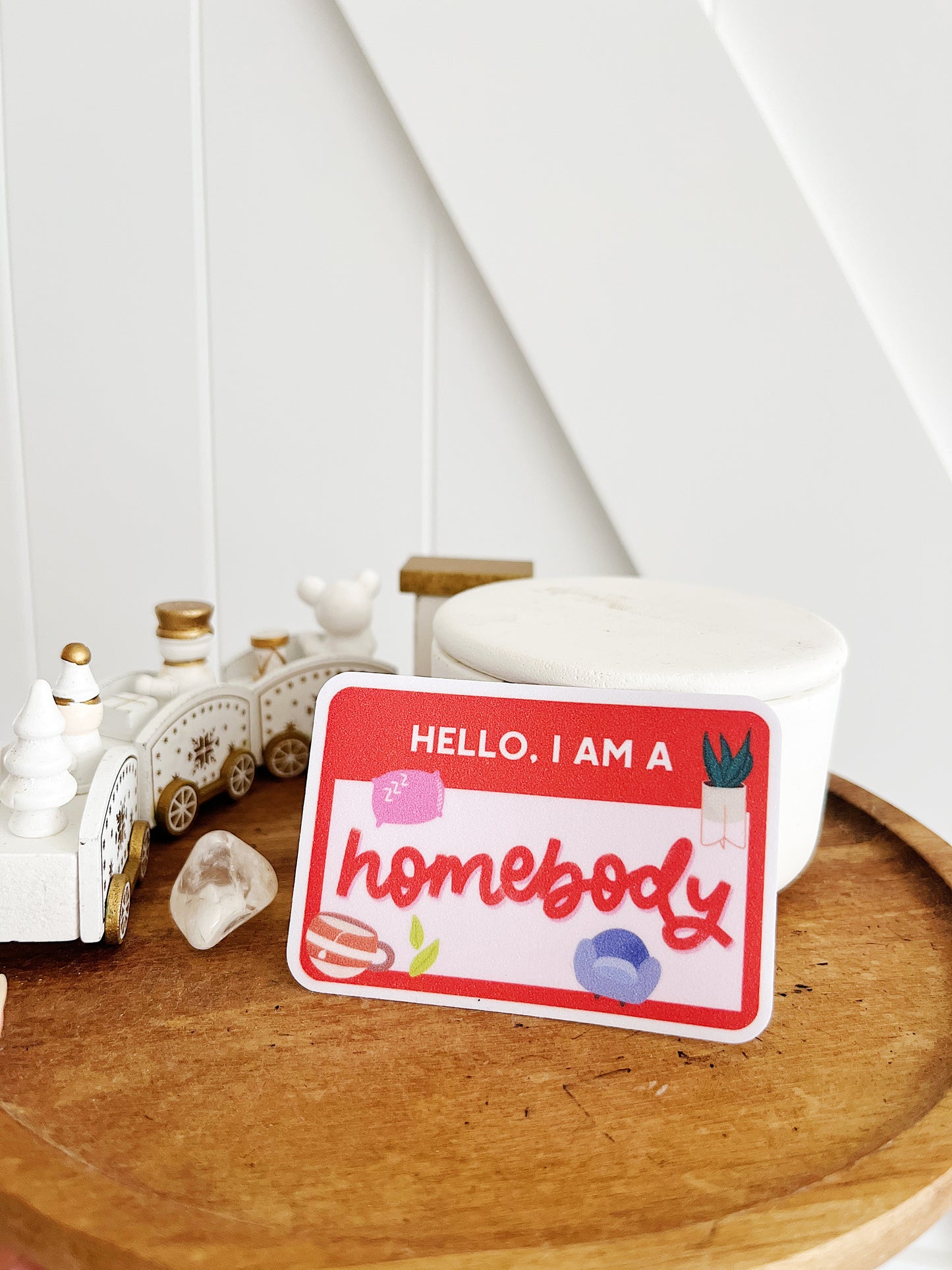 Homebody Sticker