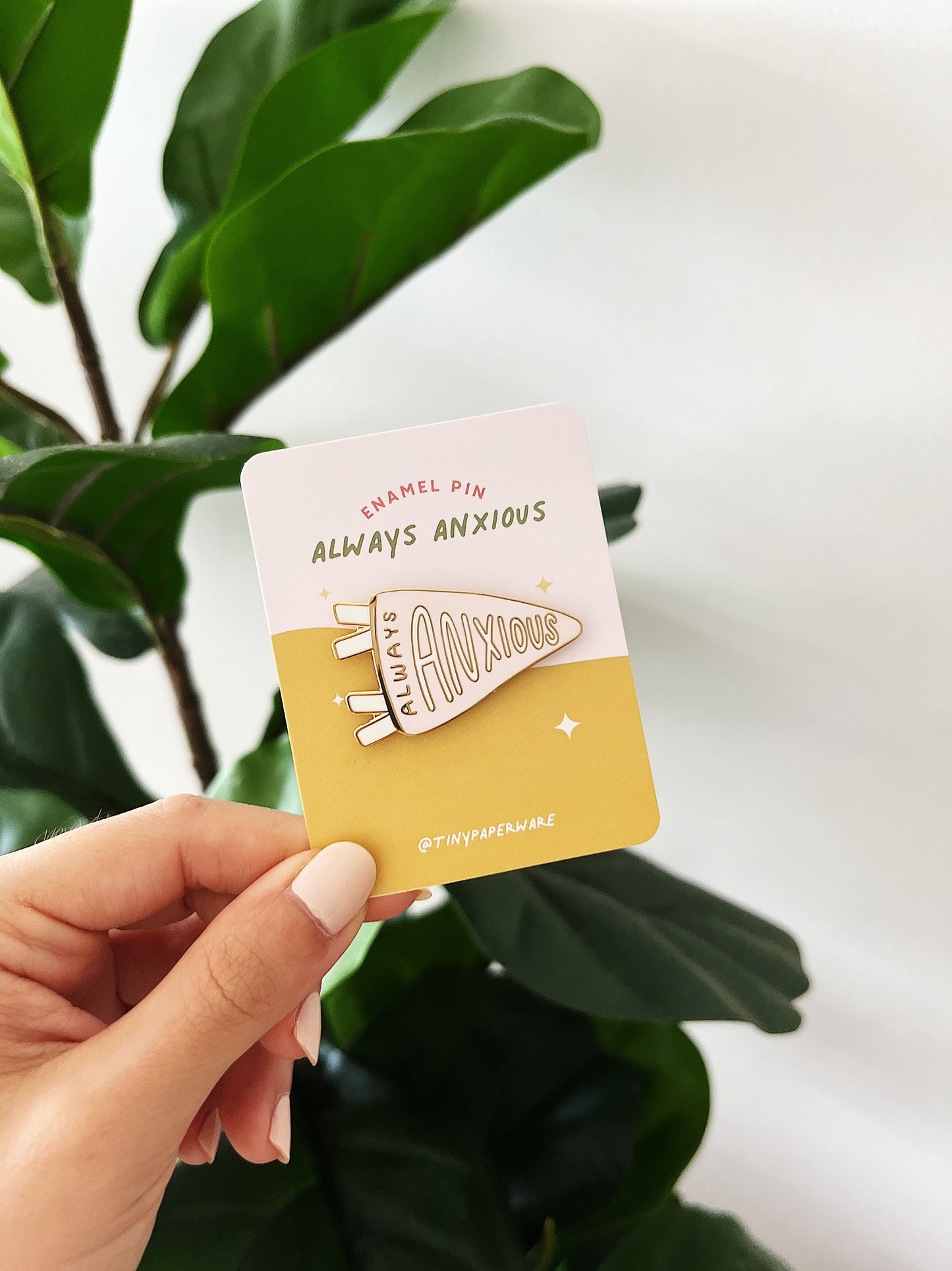 Always Anxious Enamel Pin