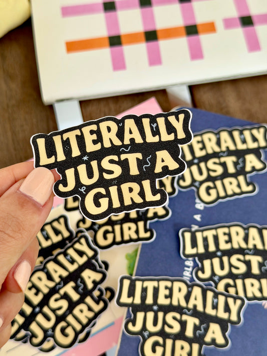 Just A Girl Sticker