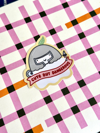 Cute But Dangerous Sticker